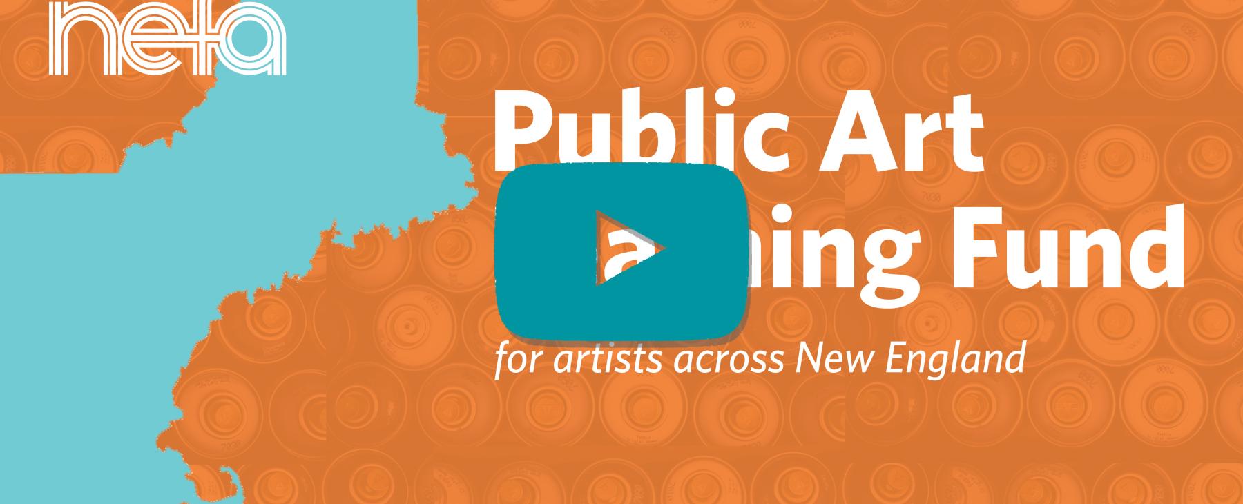 Public Art Grants Introduction Fall 2022 NEFA